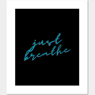 Just breath in teal green Posters and Art